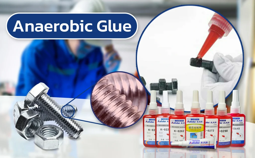 น้ำยา ล็อคเกลียว Anaerobic-Glue